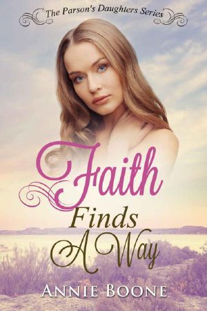 [The Parson's Daughters 01] • Faith Finds A Way